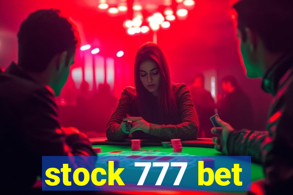 stock 777 bet